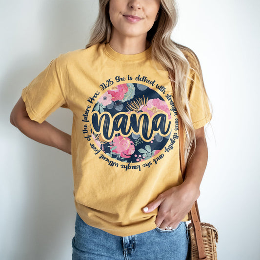 She Is Clothed With Strength - Proverbs 31:25 Nana Tee