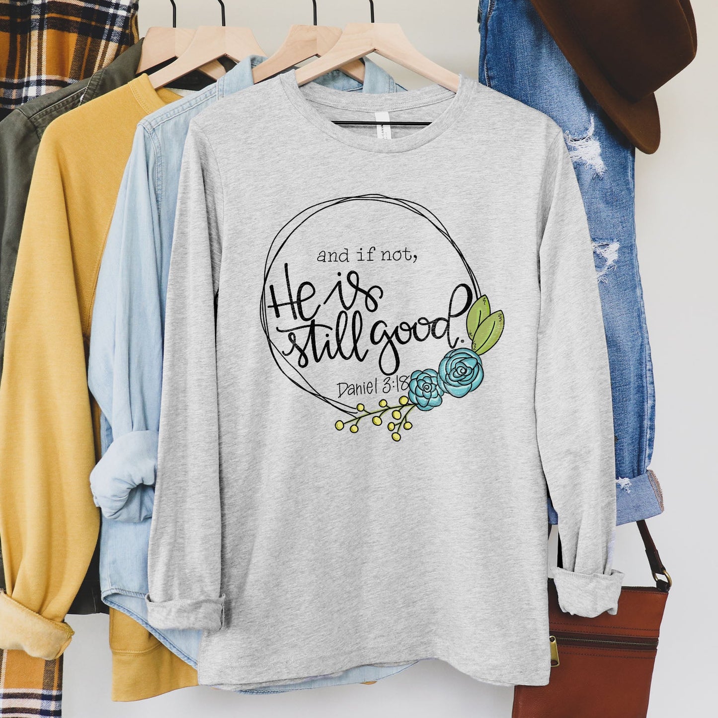 Daniel 3:18 Long Sleeve