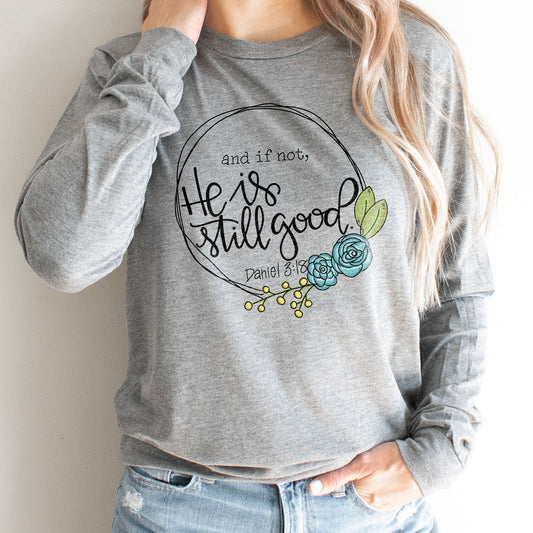 Daniel 3:18 Long Sleeve