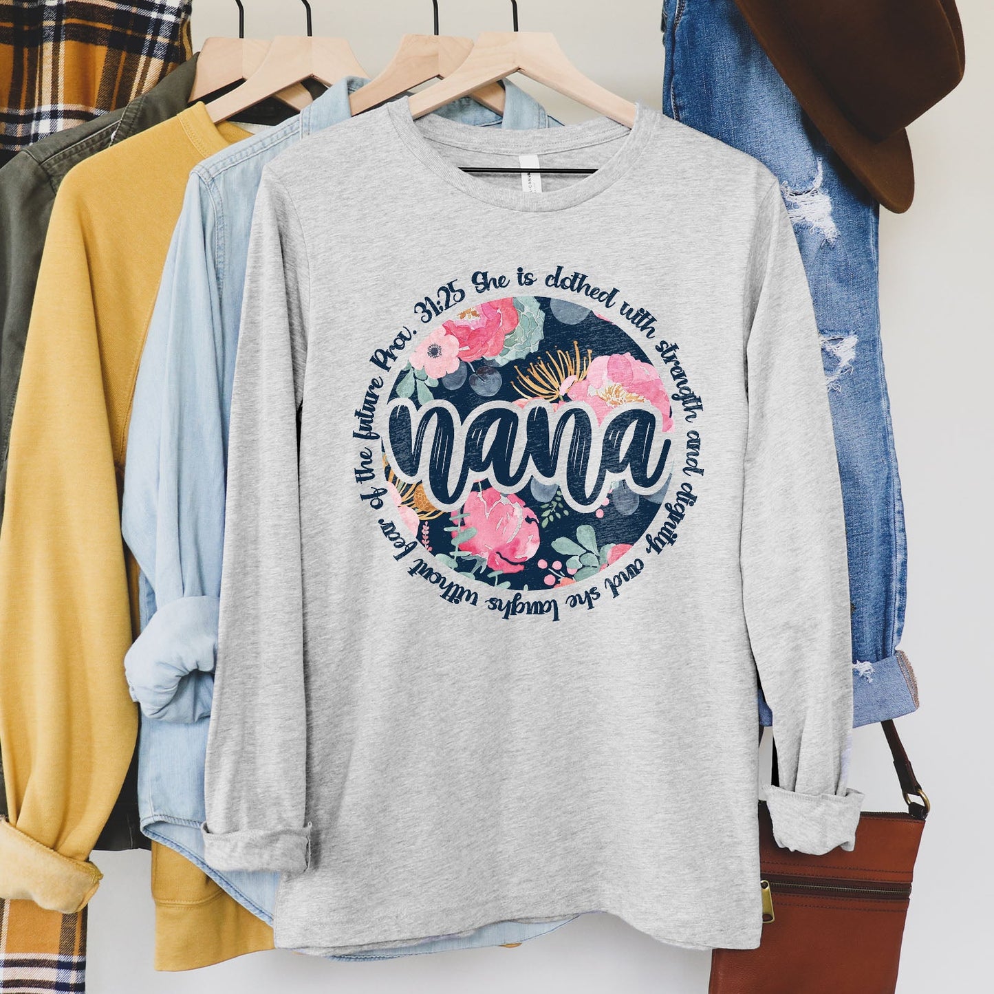 She Is Clothed With Strength - Proverbs 31:25 Nana Long Sleeve