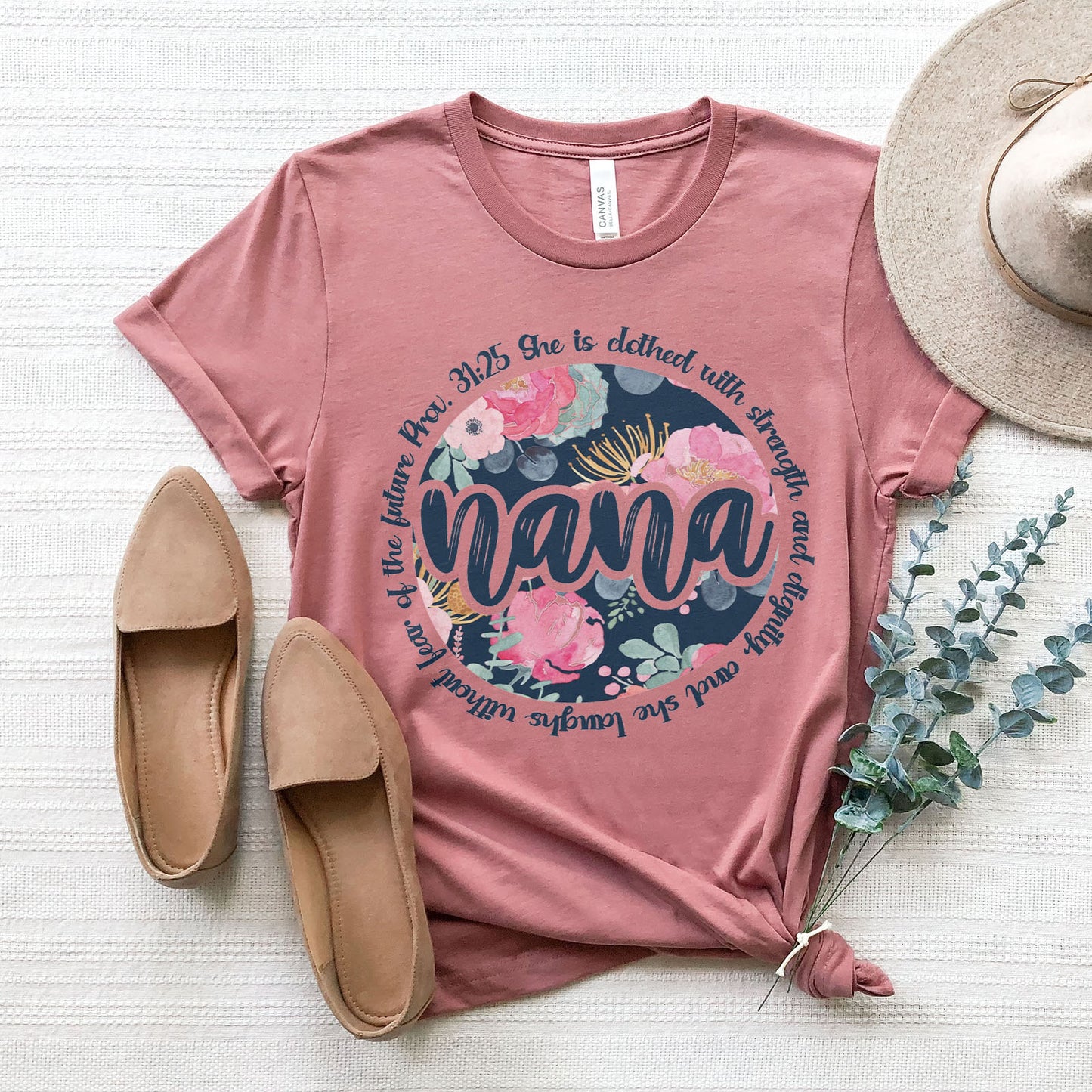 She Is Clothed With Strength - Proverbs 31:25 Nana Tee