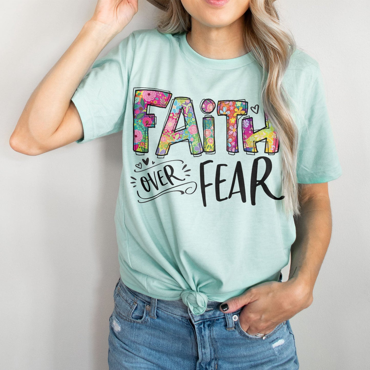 Faith Over Fear Tee