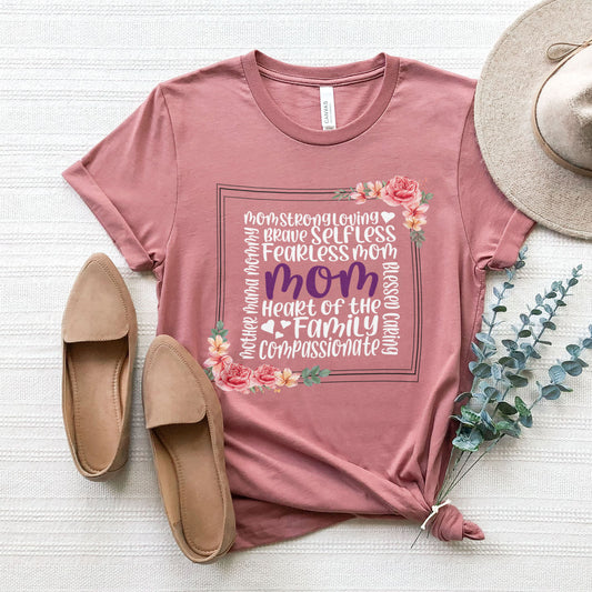 Mom Heart Of The Family Tee