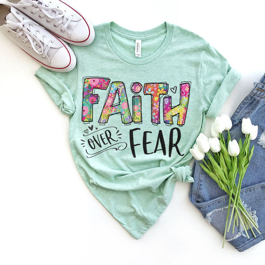 Faith Over Fear Tee