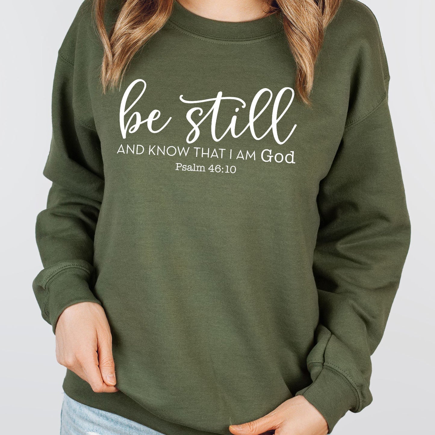 Be Still And Know That I Am God Long Sleeve