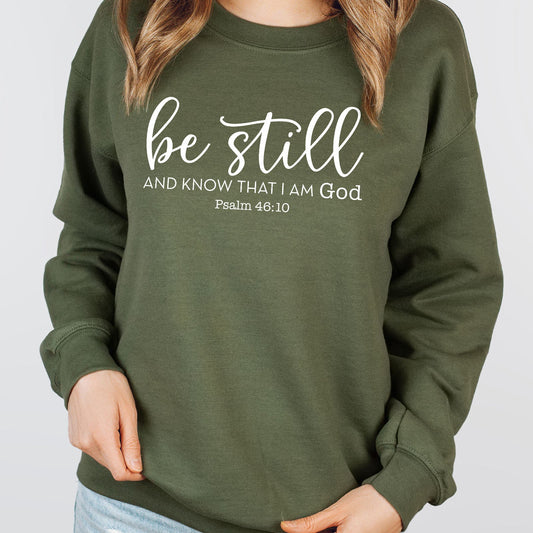 Be Still And Know That I Am God Long Sleeve