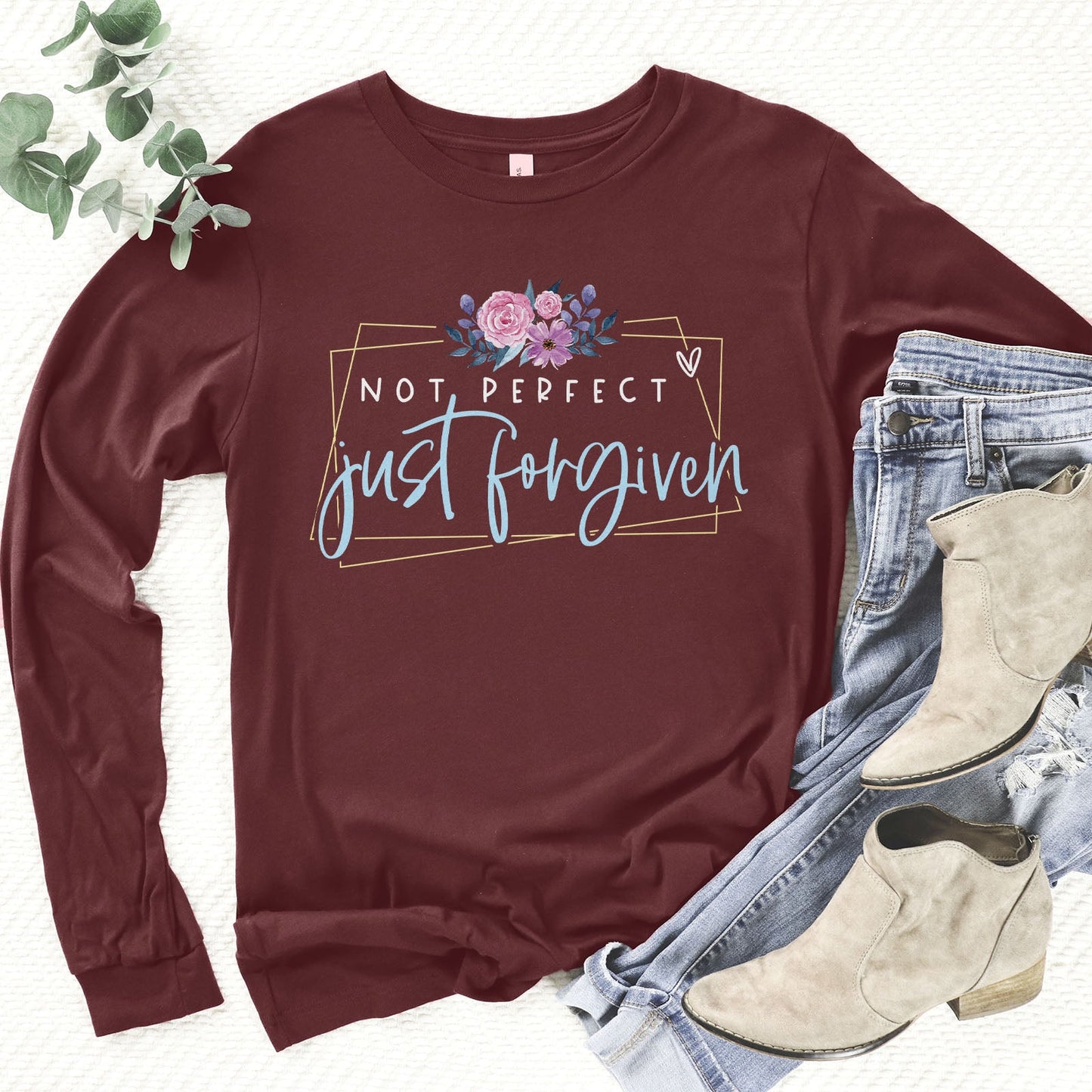 Not Perfect Just Forgiven Long Sleeve