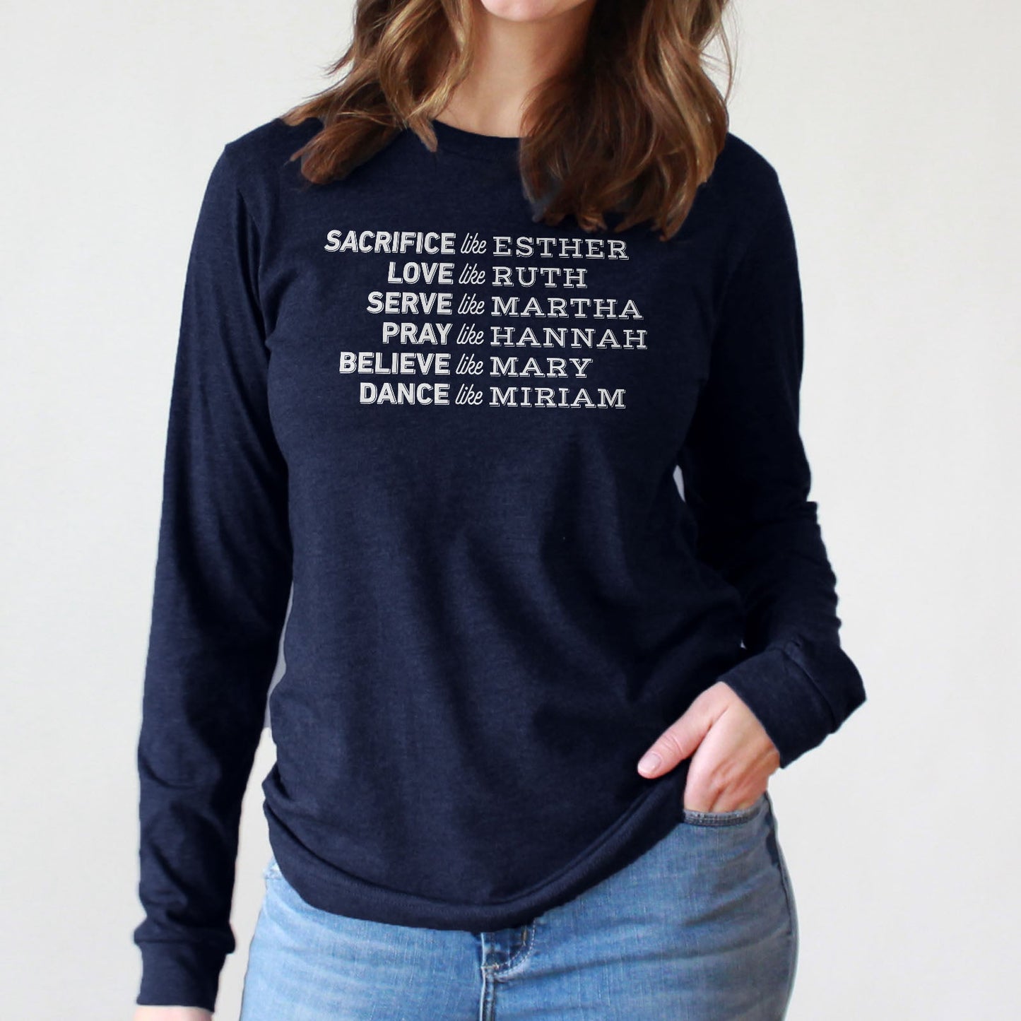 Women Of The Bible Long Sleeve