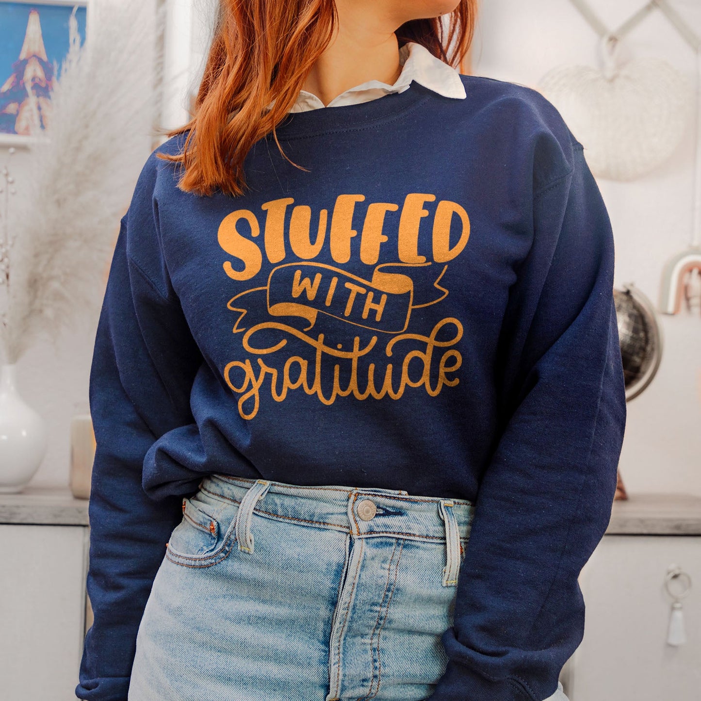 Stuffed With Gratitude Sweatshirt