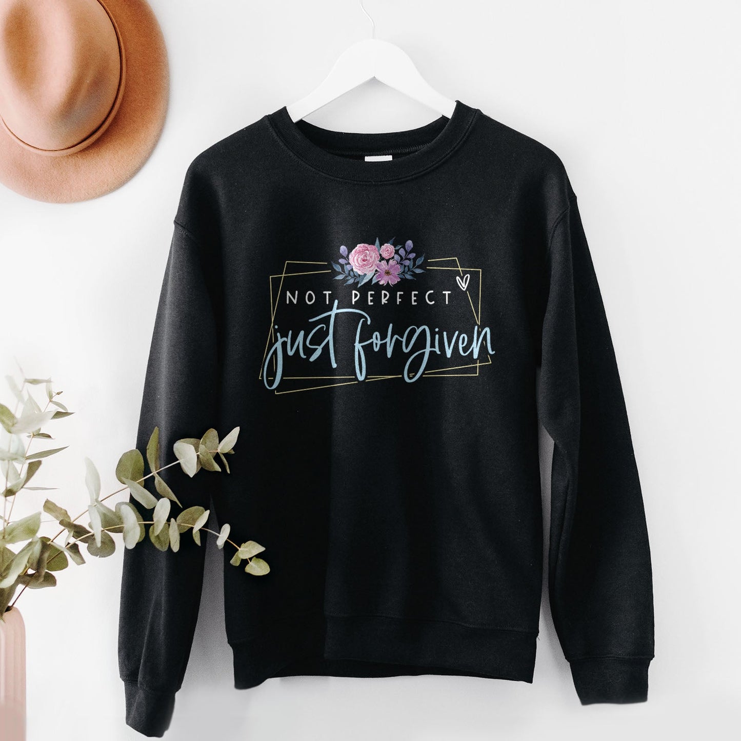Not Perfect Just Forgiven Sweatshirt